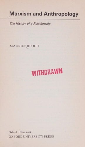 Marxism and Anthropology: The History of a Relationship (Marxist Introductions)