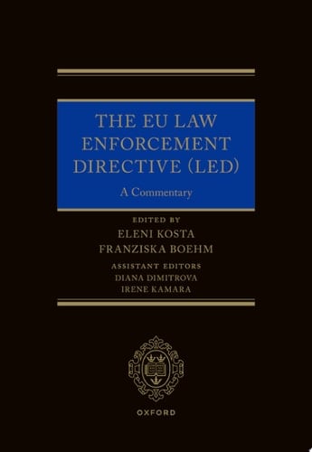 The EU Law Enforcement Directive (LED): A Commentary