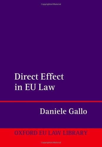 Direct Effect in EU Law (Oxford European Union Law Library)