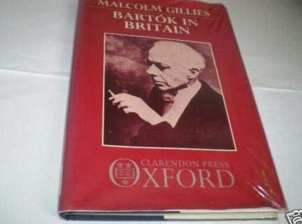 Bartók in Britain: A Guided Tour