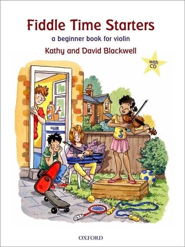 Fiddle Time Starters + CD: A Beginner Book for Violin by Blackwell, Kathy, Blackwell, David (2012) Sheet music