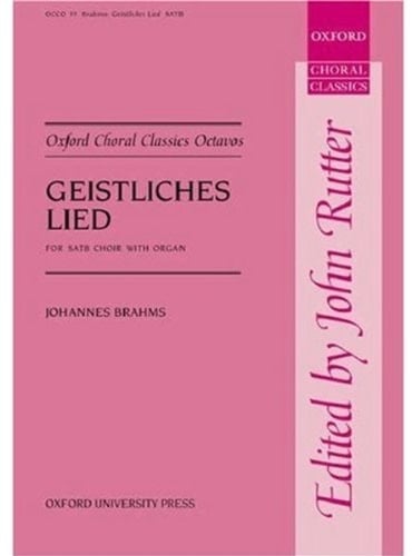 Geistliches Lied, Op. 30 (Oxford Choral Classics Octavos)