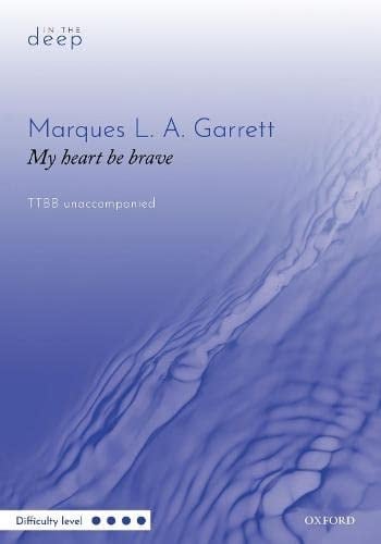 My heart be brave (In the deep)
