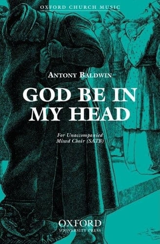 God be in my head: Vocal score