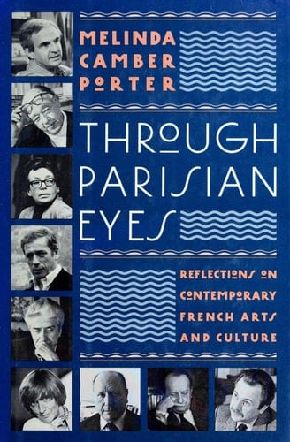 Through Parisian Eyes: Reflections on Contemporary French Arts and Culture