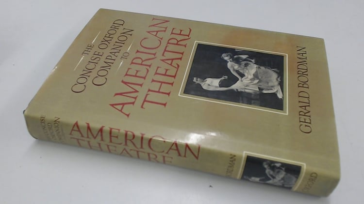 The Concise Oxford Companion to American Theatre
