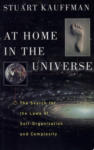 At Home in the Universe: The Search for the Laws of Self-Organization and Complexity