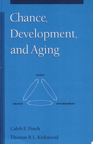 Chance, Development, and Aging