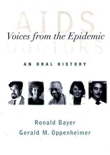 AIDS Doctors: Voices from an Epidemic - an Oral History