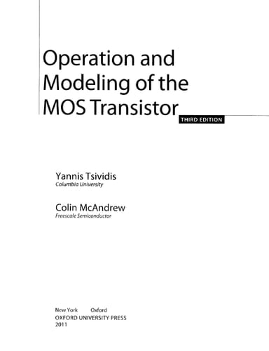 Operation and Modeling of the MOS Transistor (The Oxford Series in Electrical and Computer Engineering)