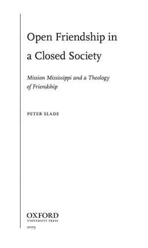 Open Friendship in a Closed Society: Mission Mississippi and a Theology of Friendship