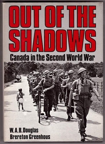 Out of the Shadows-Canada Second World War