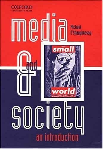 Media and Society: An Introduction