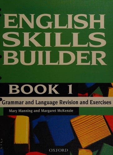 English skills builder. Book 1: grammar and language revision and exercises