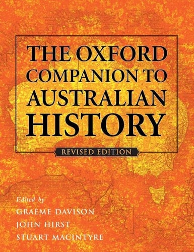 The Oxford Companion to Australian History