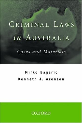 Criminal Laws in Australia: Cases and Materials