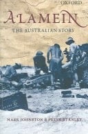 Alamein: The Australian Story (The Australian Army History Series)