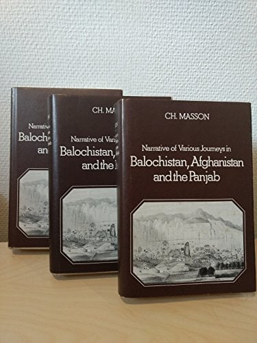 Narrative of various journeys in Balochistan, Afghanistan, and the Panjab (Oxford in Asia historical reprints)