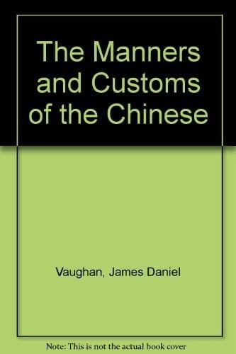 Manners and Customs of the Chinese
