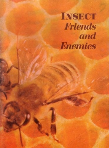 Insect Friends and Enemies (1959 Printing, Fourth Edition)