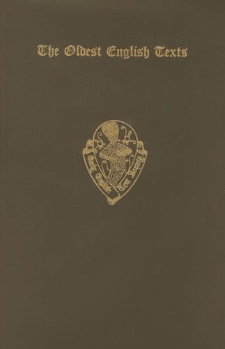 The Oldest English Texts (Early English Text Society Original Series)