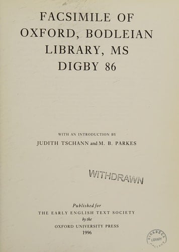 Facsimile of Oxford, Bodleian Library, MS Digby 86 (Early English Text Society Supplementary Series, 16)