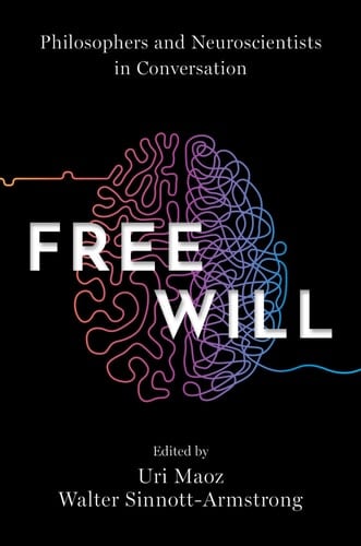Free Will Philosophers and Neuroscientists in Conversation