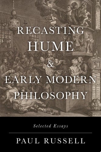 Recasting Hume and Early Modern Philosophy: Selected Essays