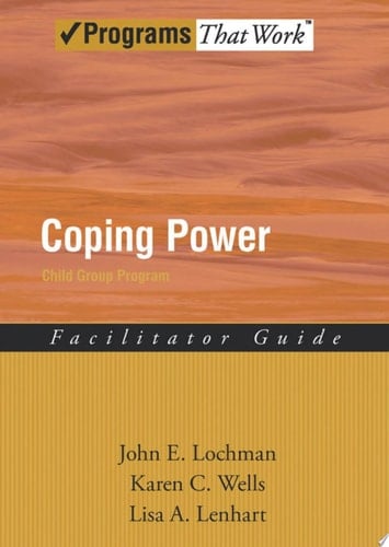Coping Power: Child Group Facilitator's Guide: Child Group Program (Treatments That Work)