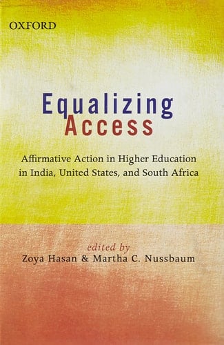 Equalizing Access: Affirmative Action in Higher Education: India, US, and South Africa
