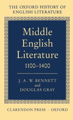 Middle English Literature, 1100-1400 (Oxford History of English Literature)