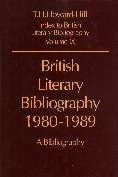 British Literary Bibliography 1980-1989: A Bibliography (Index to British Literary Bibliography, Vol. 8 & 9)