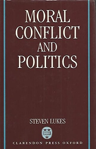 Moral Conflict and Politics