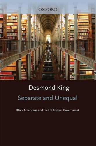 Separate and Unequal: Black Americans and the US Federal Government