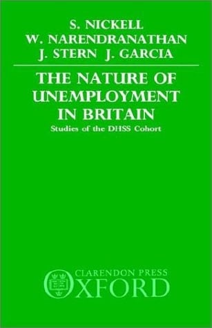 The Nature of Unemployment in Britain: Studies of the DHSS Cohort