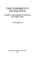 The Possibility of Politics: A Study in the Political Economy of the Welfare State