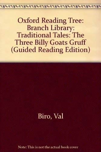 Oxford Reading Tree: Branch Library: Traditional Tales: The Three Billy Goats Gruff (Guided Reading Edition)