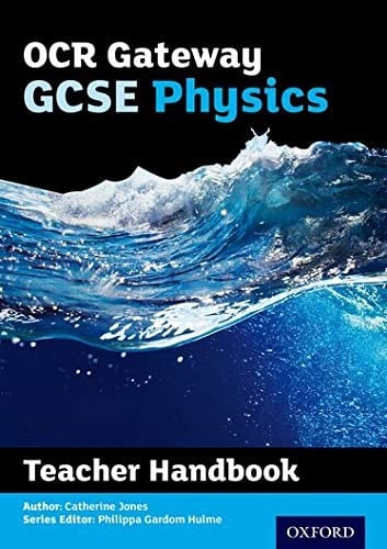 OCR Gateway GCSE Physics Teacher Handbook