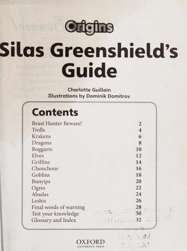 Project X Origins: Grey Book Band, Oxford Level 12: Myths and Legends: Silas Greenshield's Guide to Bunyips, Boggarts and Other Beasts