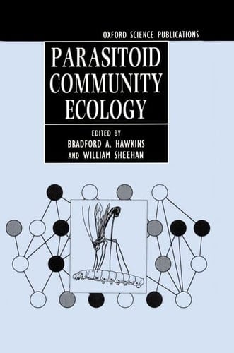 Parasitoid Community Ecology (Oxford Science Publications)