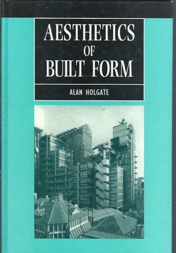 Aesthetics of Built Form