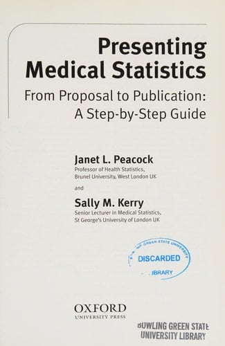 Presenting Medical Statistics from Proposal to Publication: A Step-by-step Guide (Oxford Medical Publications)