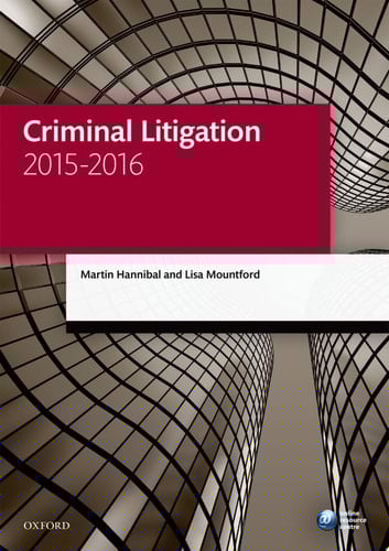 Criminal Litigation 2015-2016 (Blackstone Legal Practice Course Guide)
