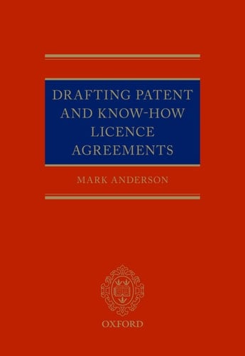 Drafting Patent and Know-How Licencing Agreements