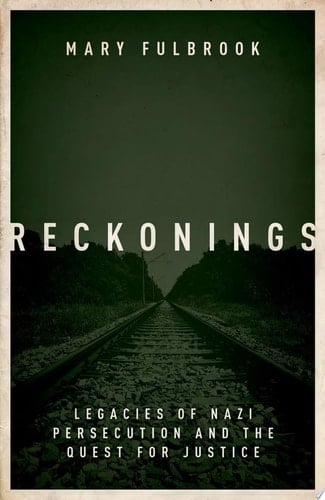 Reckonings: Legacies of Nazi Persecution