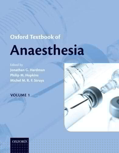 Oxford Textbook of Anaesthesia (Oxford Textbook)