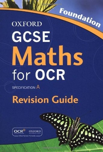 GCSE Maths for OCR Foundation Revision Guide
