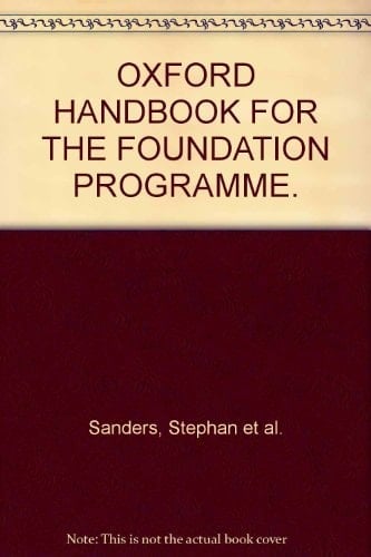 OXFORD HANDBOOK FOR THE FOUNDATION PROGRAMME.