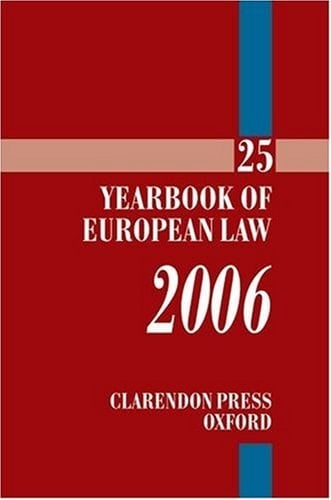 Yearbook of European Law 2006: Volume 25