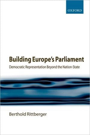 Building Europe's Parliament: Democratic Representation Beyond the Nation-State